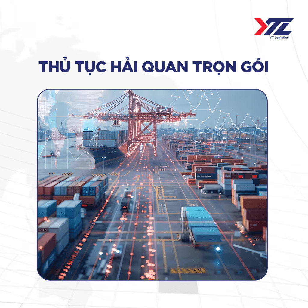 Thủ tục hải quan trọn gói