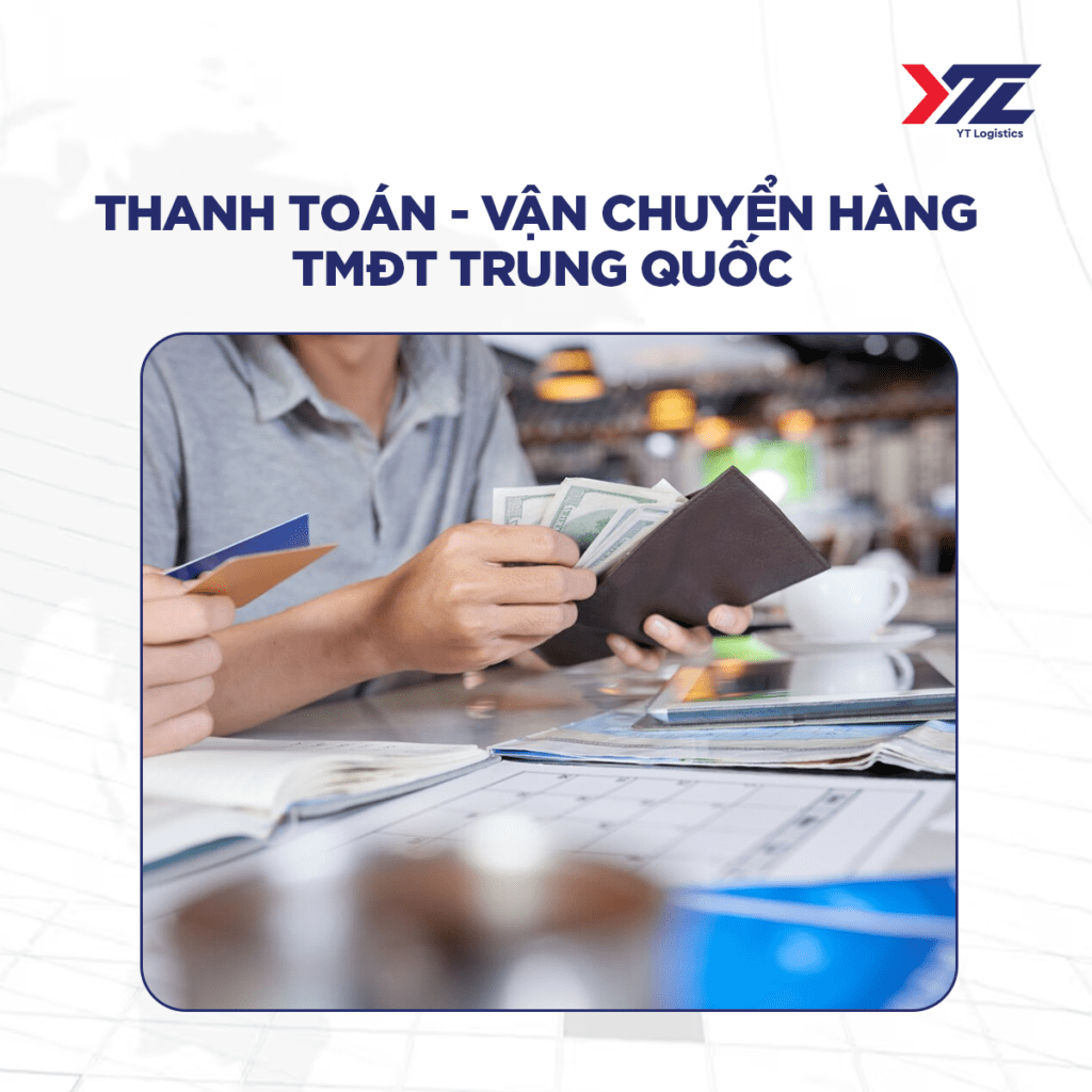 Thanh toán - vận chuyển hàng TMĐT Trung Quốc